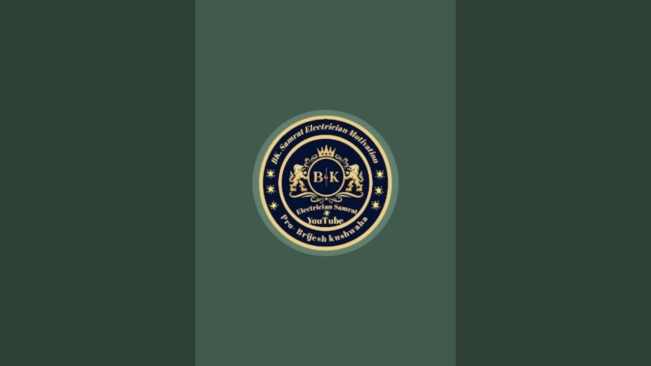 BK Samrat Electrician  is live