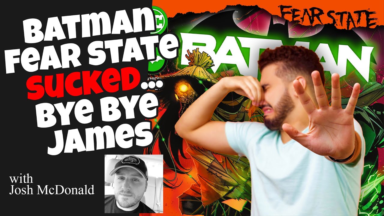 Batman: Fear State Hot Garbage, Say Goodbye to James Tynion