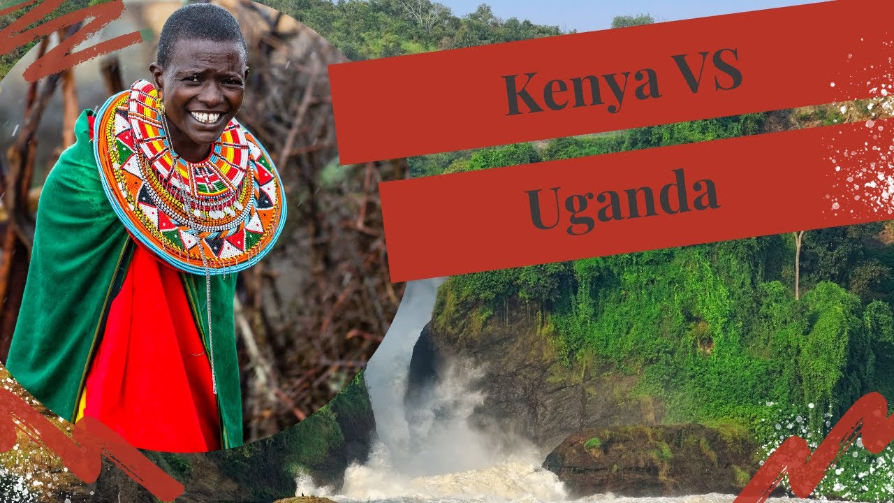 Kenya vs Uganda adventure