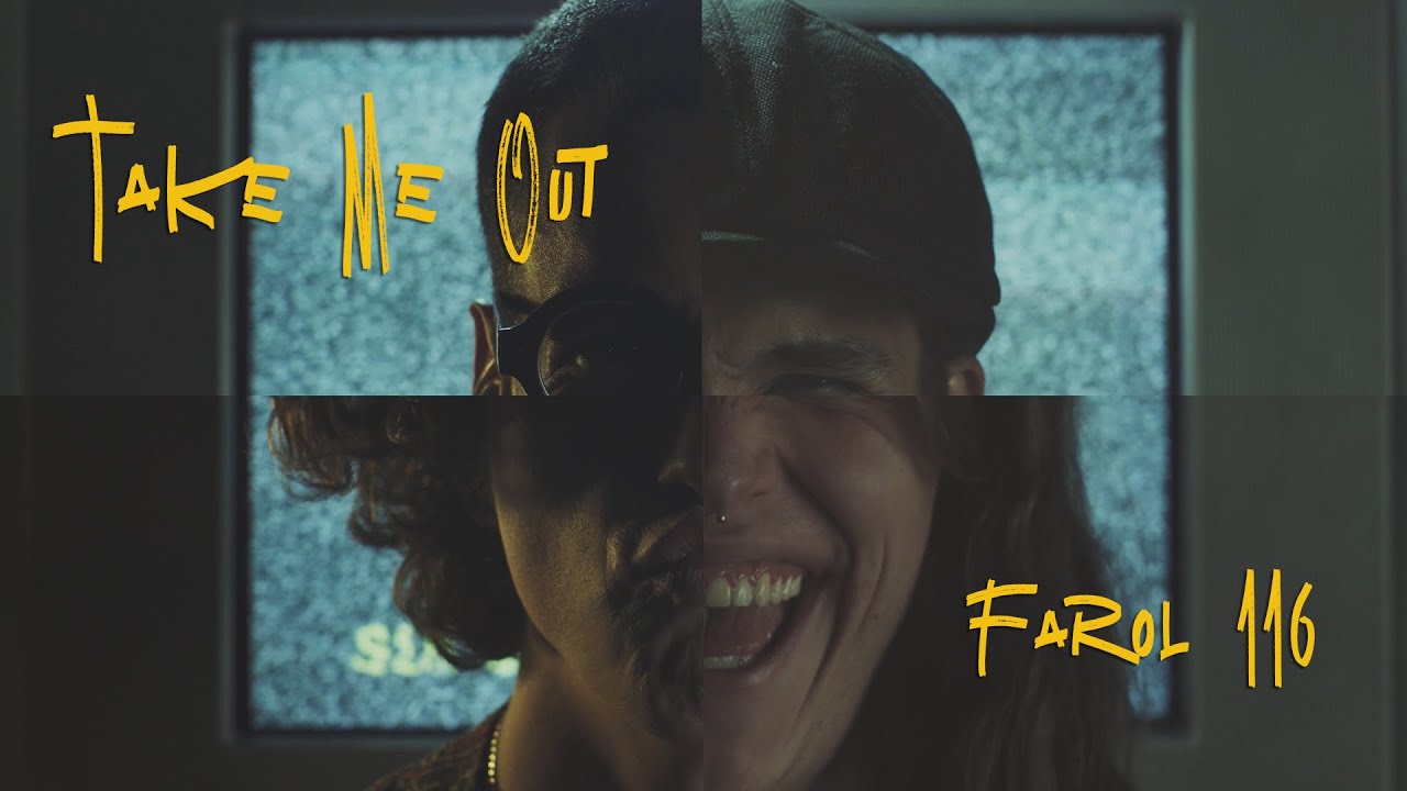 Farol 116 - Take Me Out (Video Oficial)