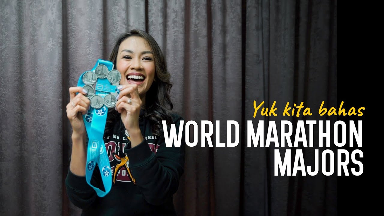 WORLD MARATHON MAJORS, KENALAN YUK! by Melanie Putria