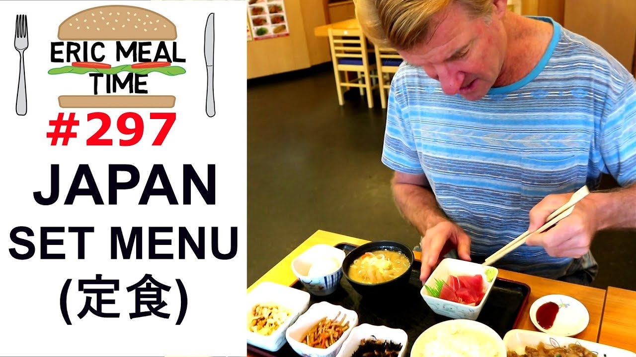 Japan Casual Set Menu Restaurant #2 - Eric Meal Time #297