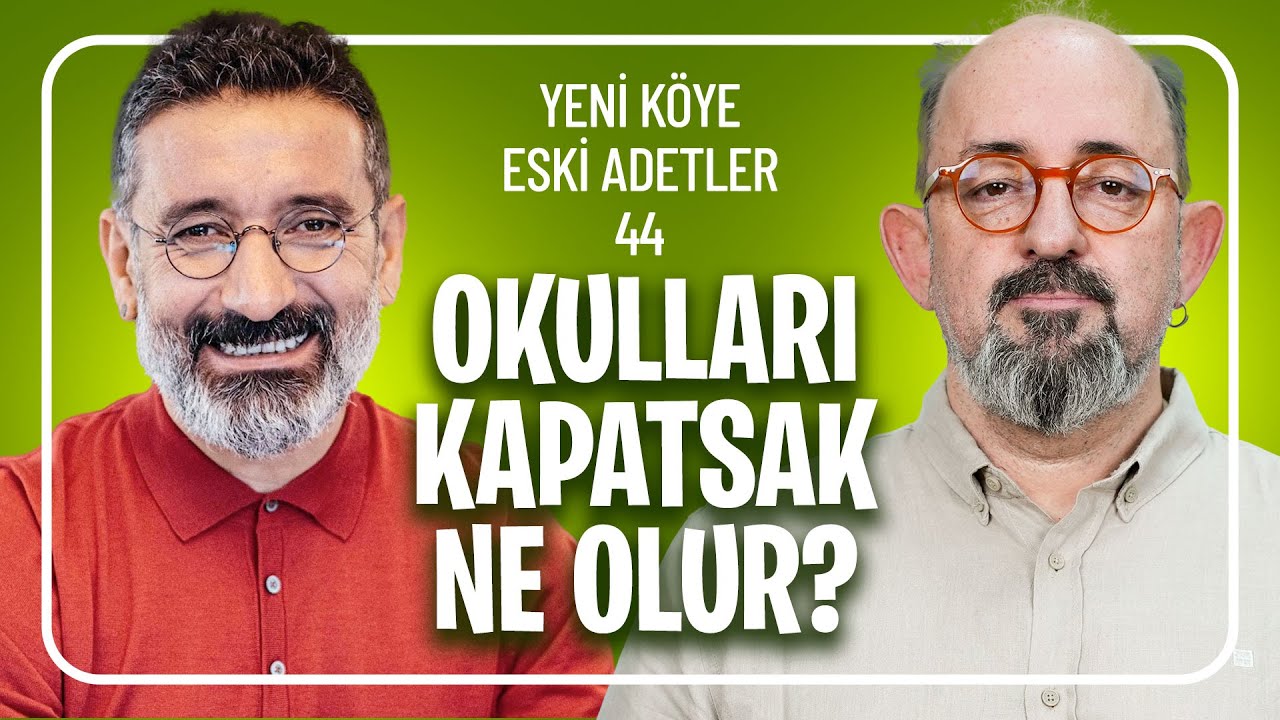 Okulları Kapatsak Ne Olur? I Yeni Köye Eski Adetler 44.Bölüm