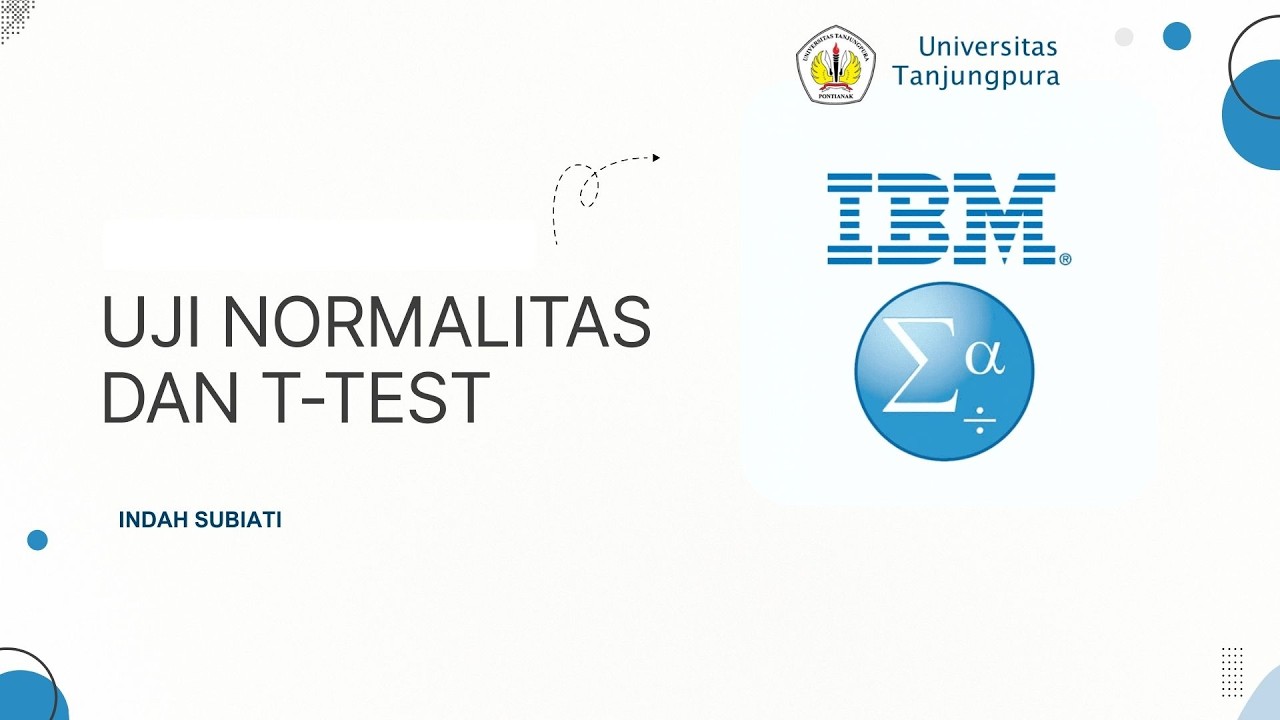 Uji Normalitas dan Independen T Test