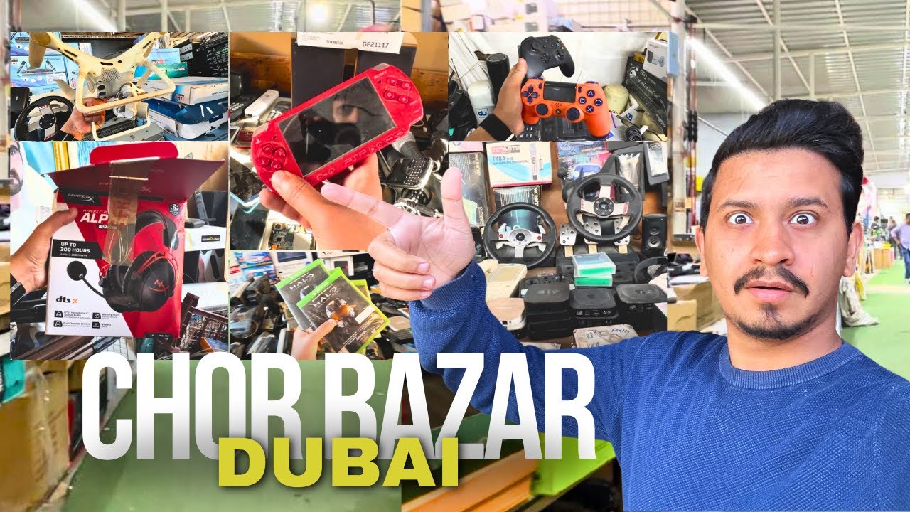 Chor Bazaar Dubai - Dubai Cheapest Used Market Vlog 2024
