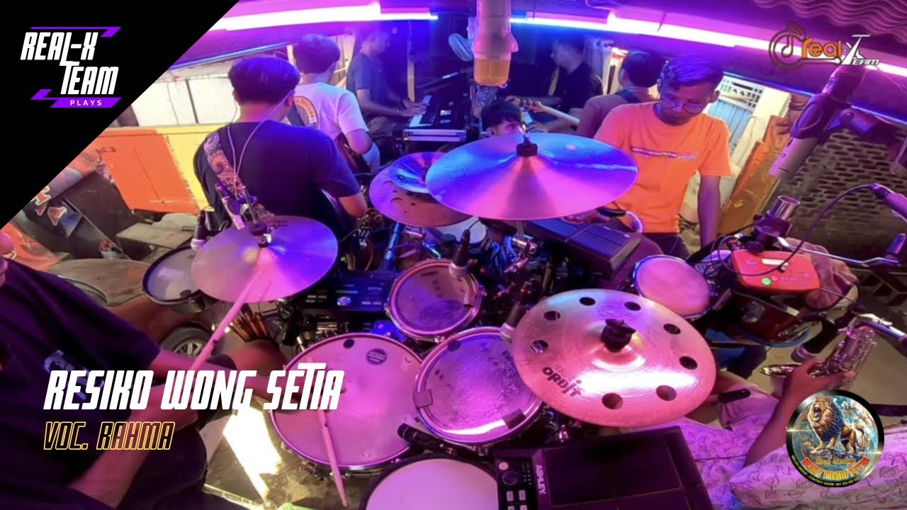 RESIKO WONG SETIA - VOC. RAHMA | REAL-X TEAM - DZAKY NDARU PUTRA | LATIHAN