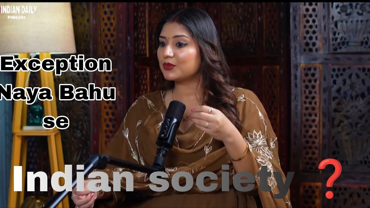 Indian Society Reality On Indian Bahu Exception 