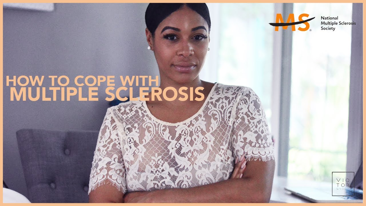 How to Cope with MS
