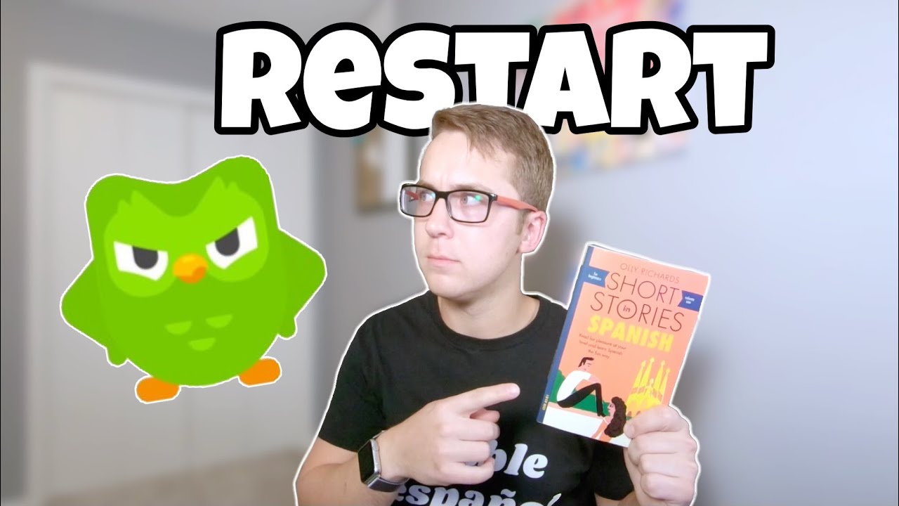 Restart Learning Spanish (step by step guide)
