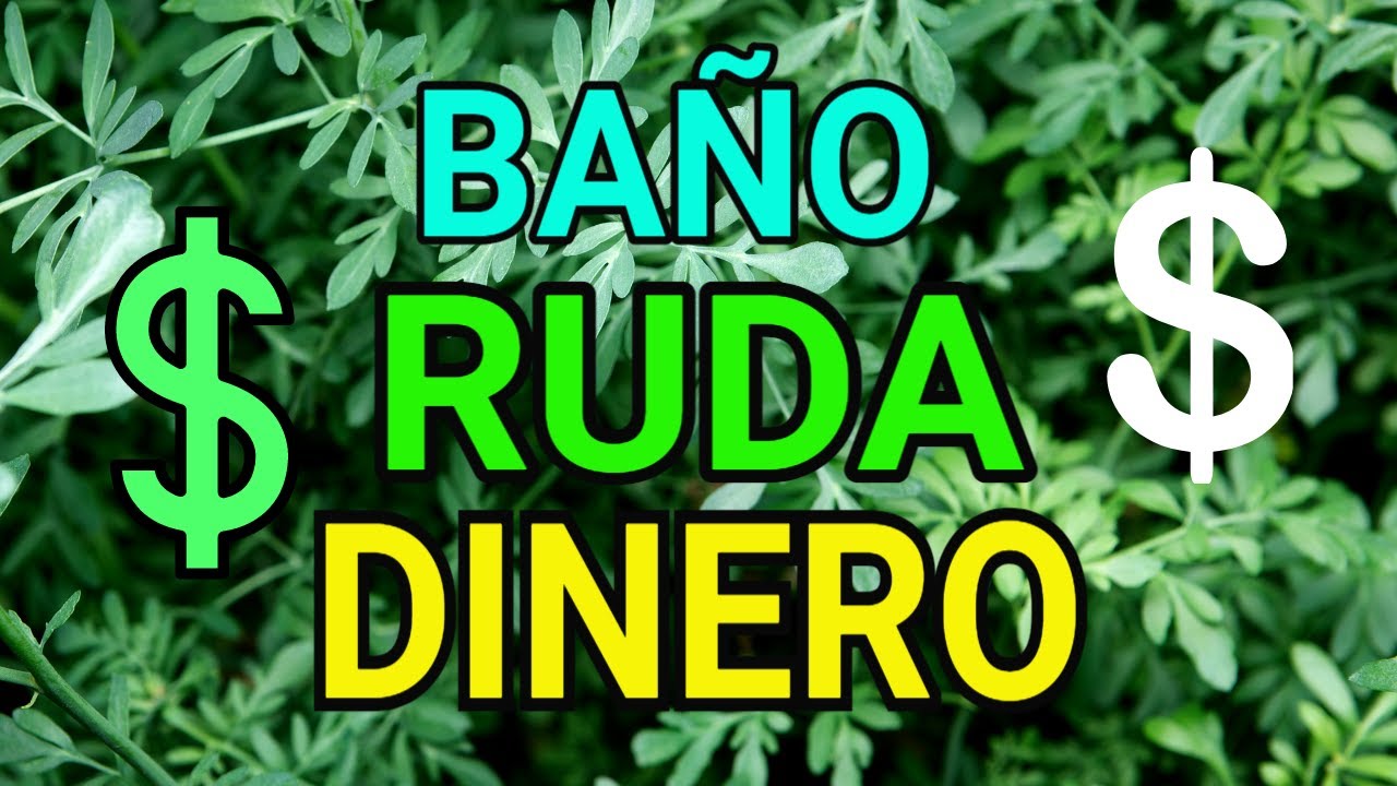 🟢 Baño con Ruda para la Suerte y Dinero