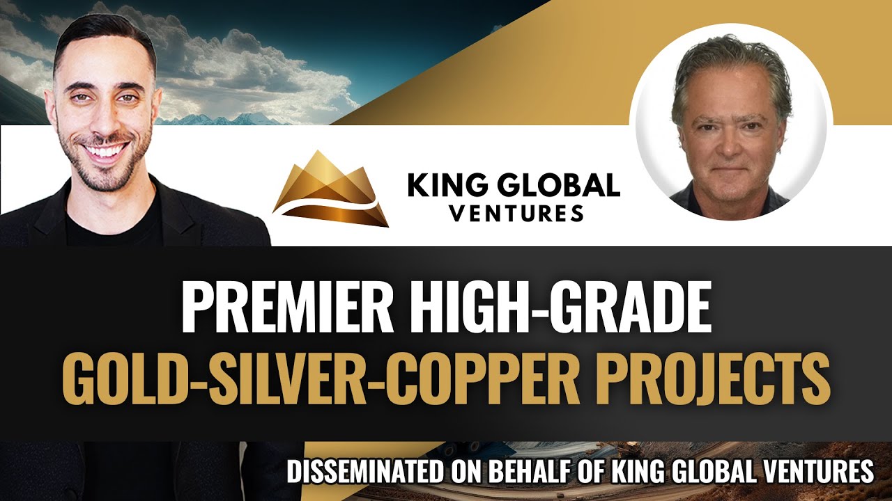 One Top High Grade Gold and Silver Exploration Stock To Watch Now? (CSE:KING)