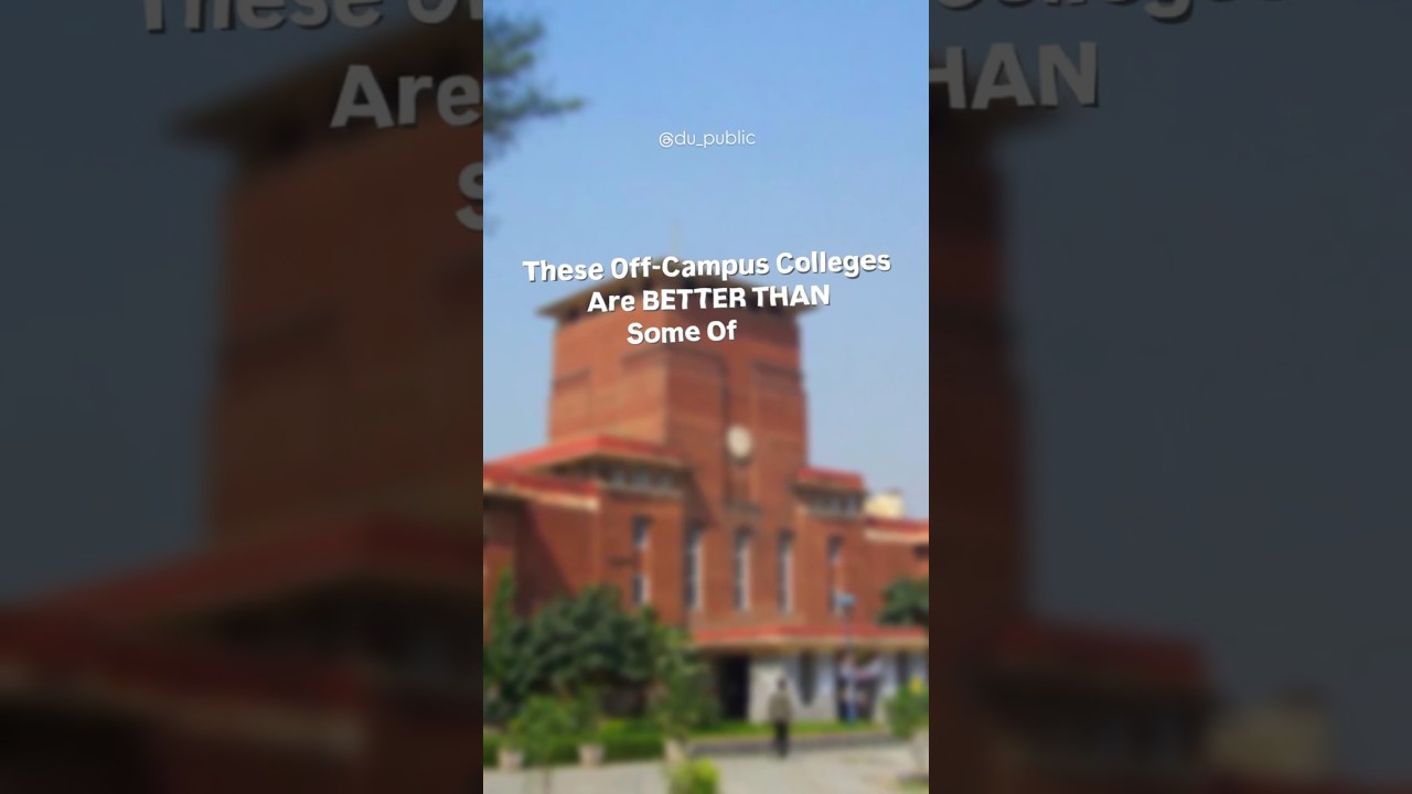 Top OffCampus Colleges Of Delhi University