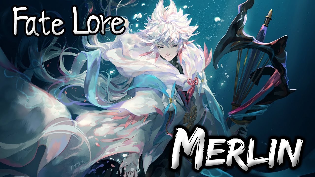 Fate Lore - The Tale of Merlin [Fate/Grand Order]