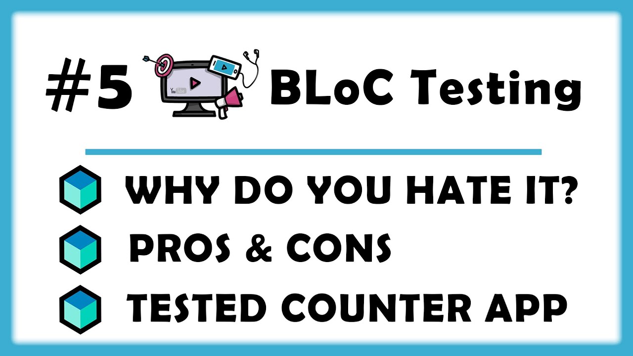 #5 - BLoC Testing - Why do you hate testing? It's actually pretty amazing!