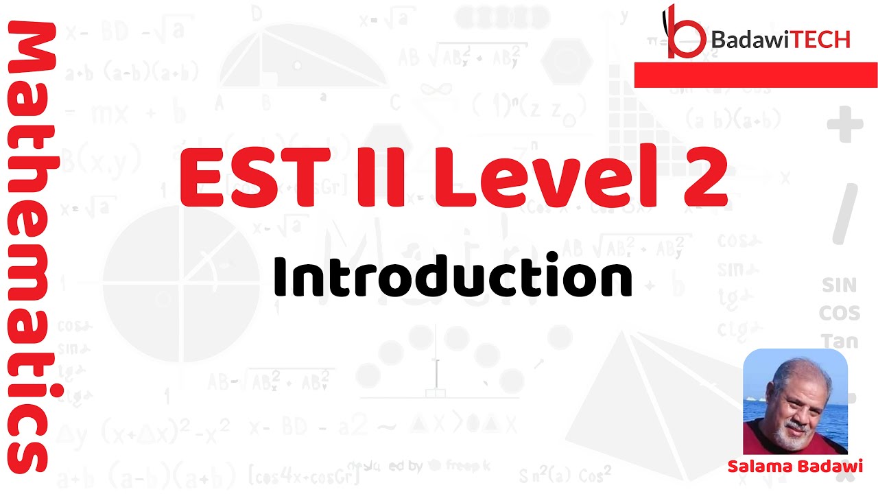 Introduction to EST II Level 2 Mathematics منهج ايست ٢ المستوى ٢ المصري الجديد #egypt #est #ايست