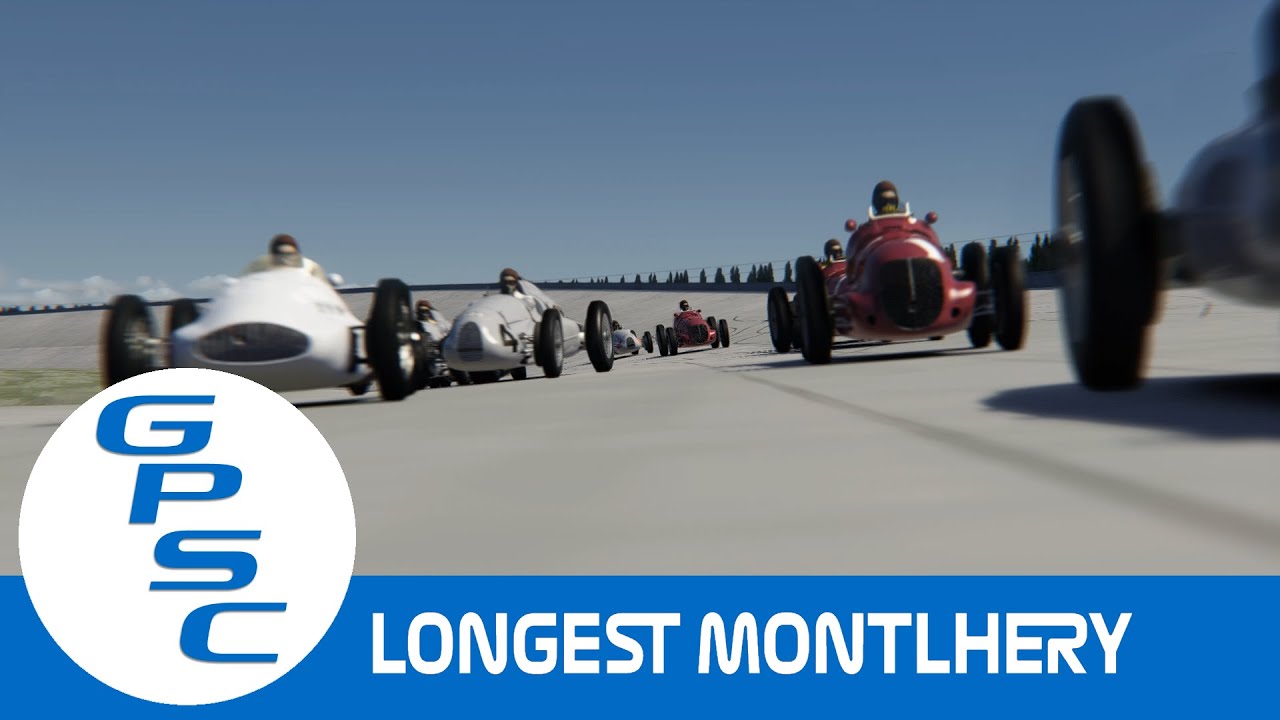 GPSC #8 // LONGEST MONTLHERY LAYOUT