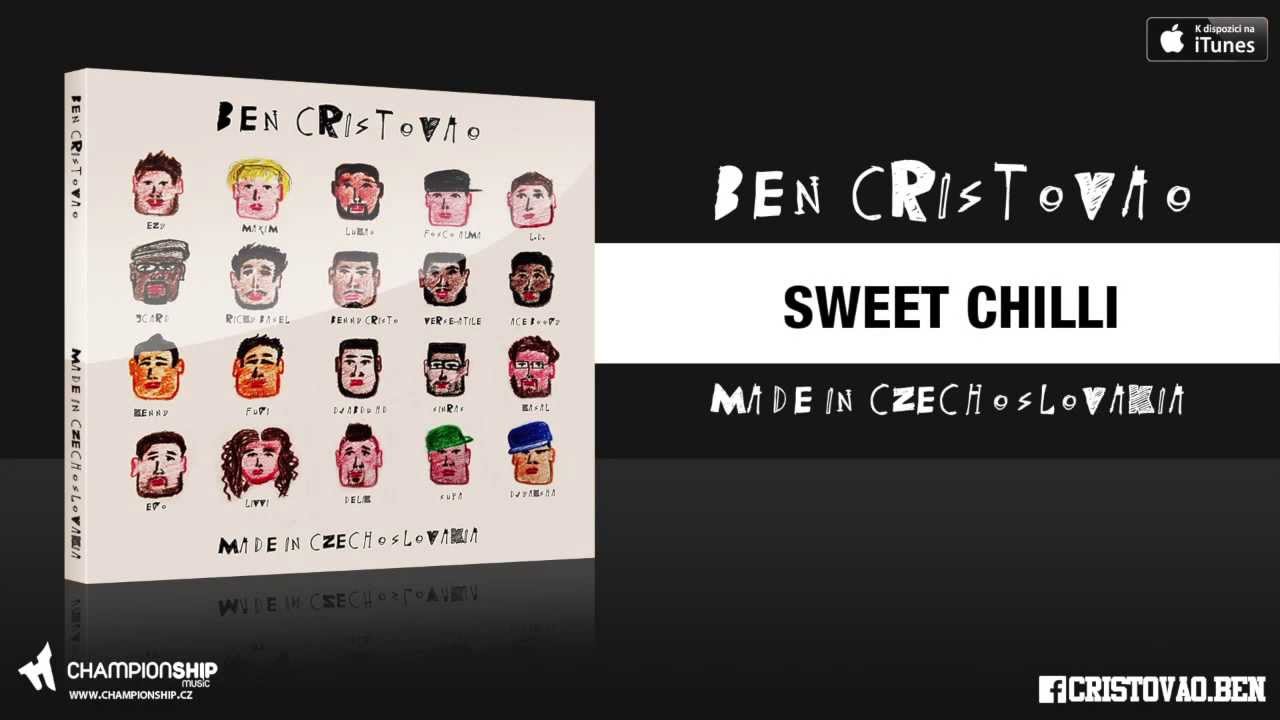 Ben Cristovao - 1. SWEET CHILLI (MADE IN CZECHOSLOVAKIA) / prod. by The Glowsticks