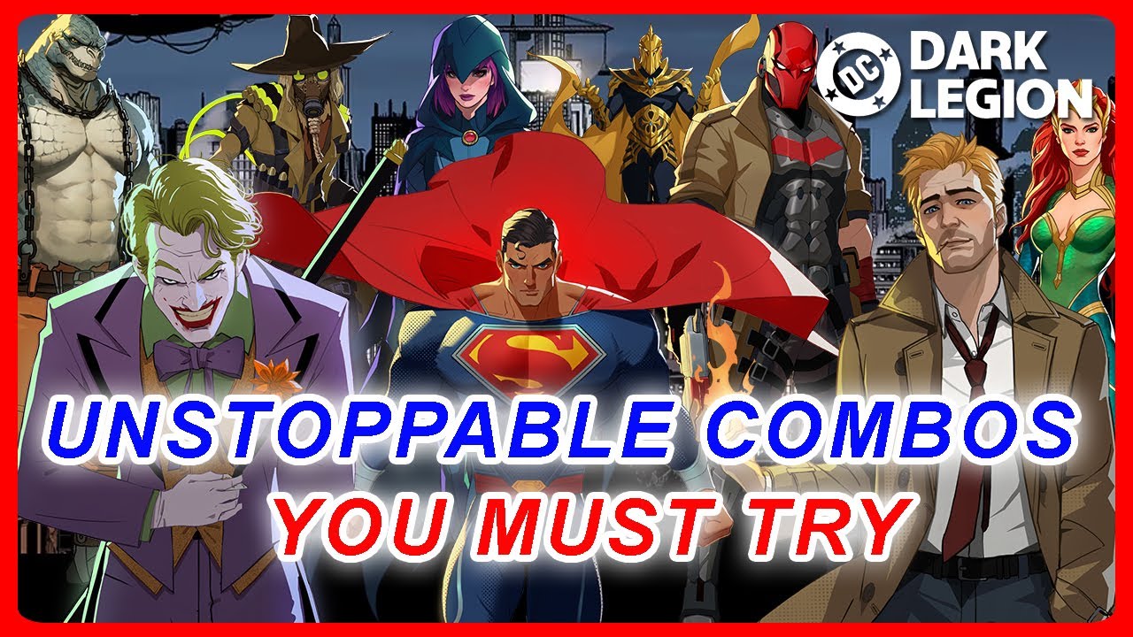 The best combos in DC: Dark Legion part 2