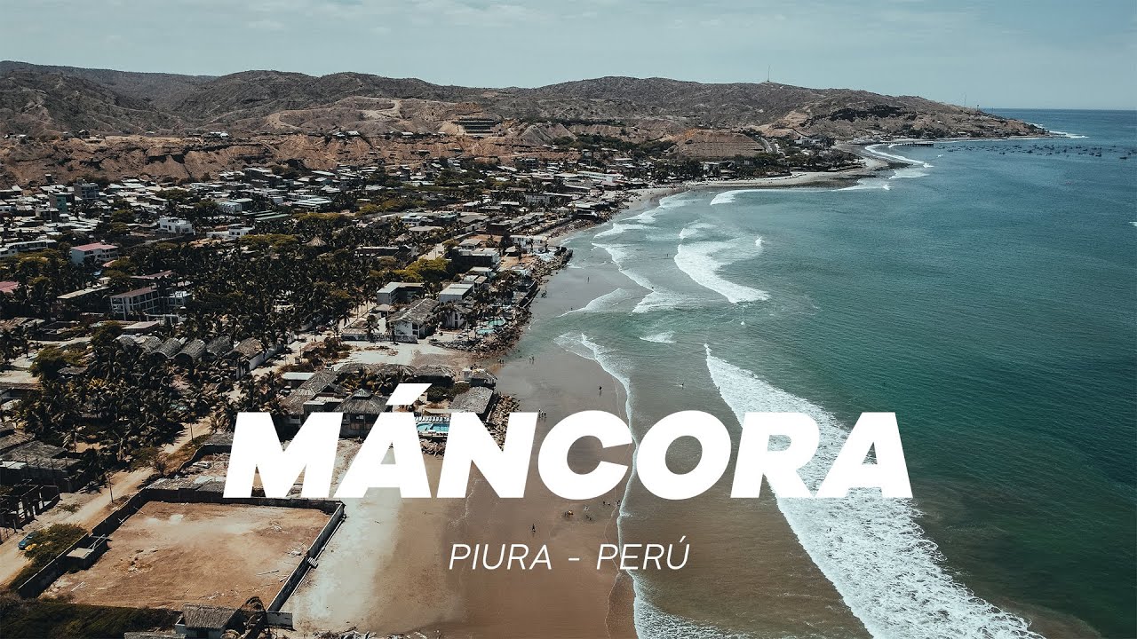 MÁNCORA | DRONE PERÚ 4K