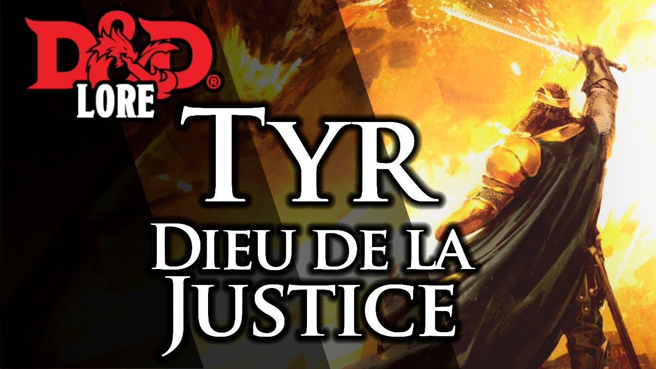 Lore DONJONS & DRAGONS - Tyr, Dieu de la Justice.