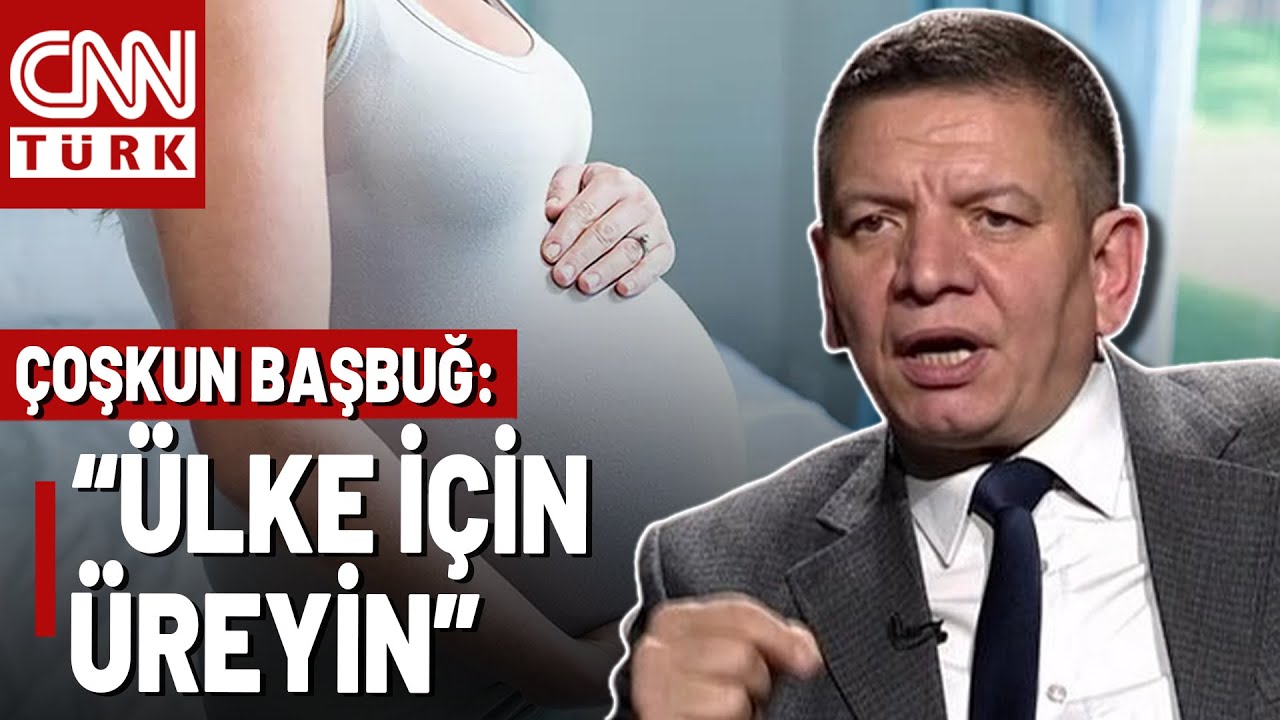 D&uuml;nya Alarmda, Kimse Doğurmuyor! Coşkun Başbuğ'dan Kritik N&uuml;fus Analizi...