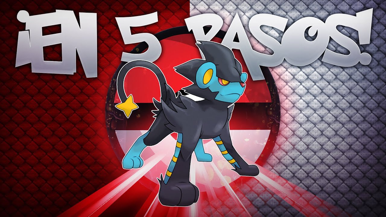 POKÉMON: ¡LUXRAY EN 5 PASOS!