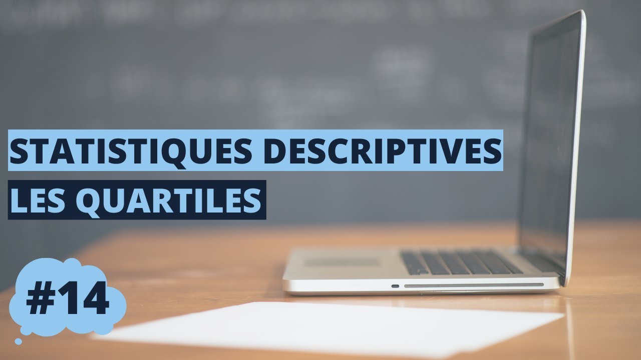 Les quartiles - statistiques S1