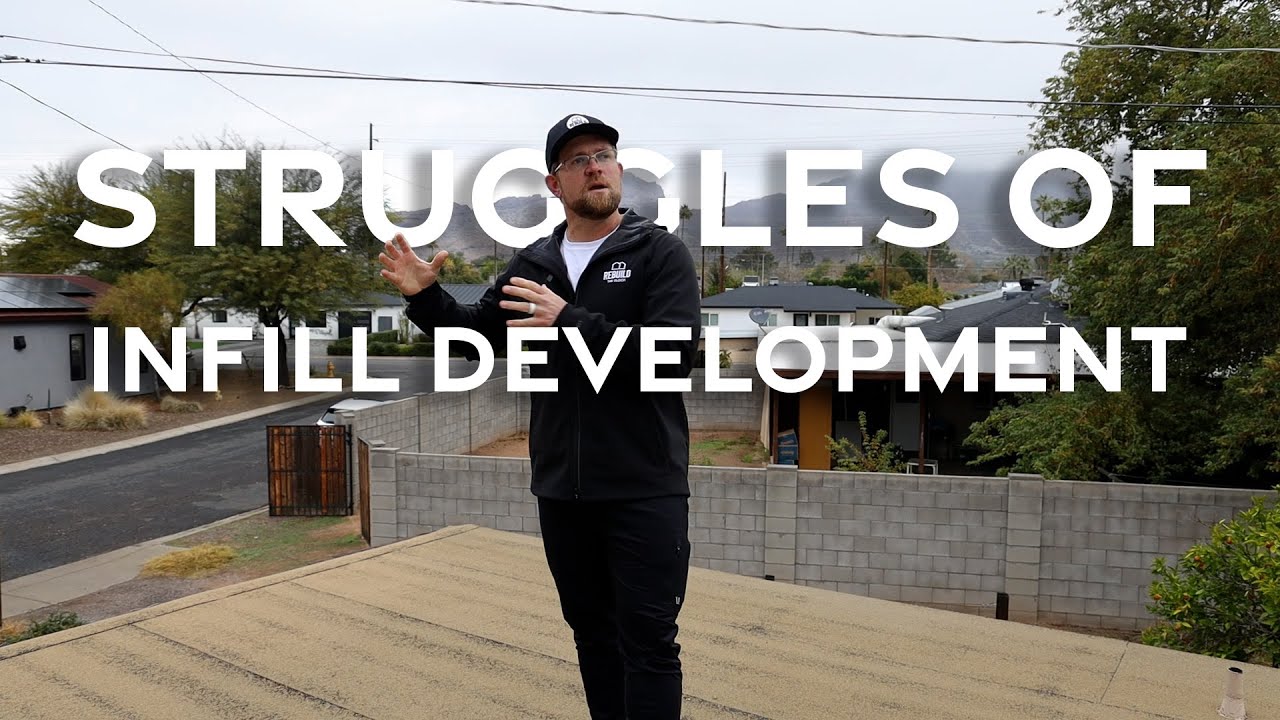 Infill Development Struggles | Building A Future For The Neighborhood | Rebuild The Block