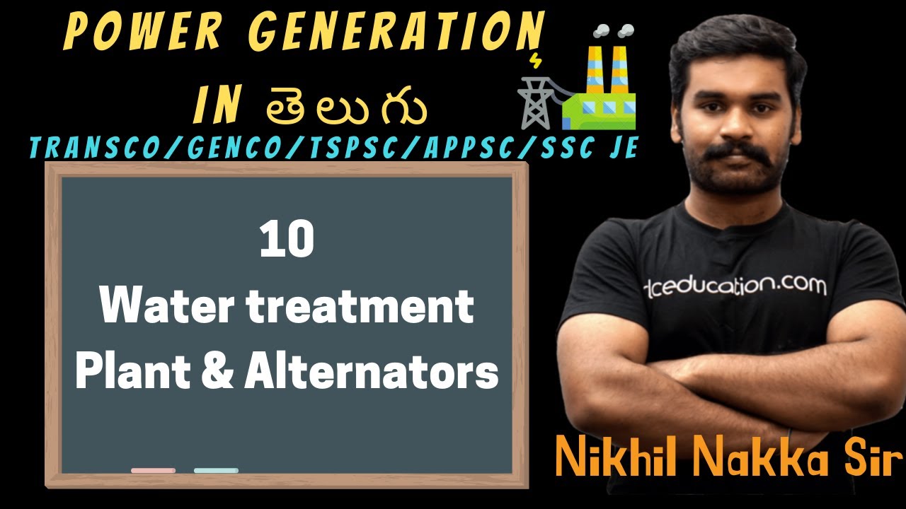 10 - Water Treatment Plant & Alternator | Power Generation | Telugu Engineers