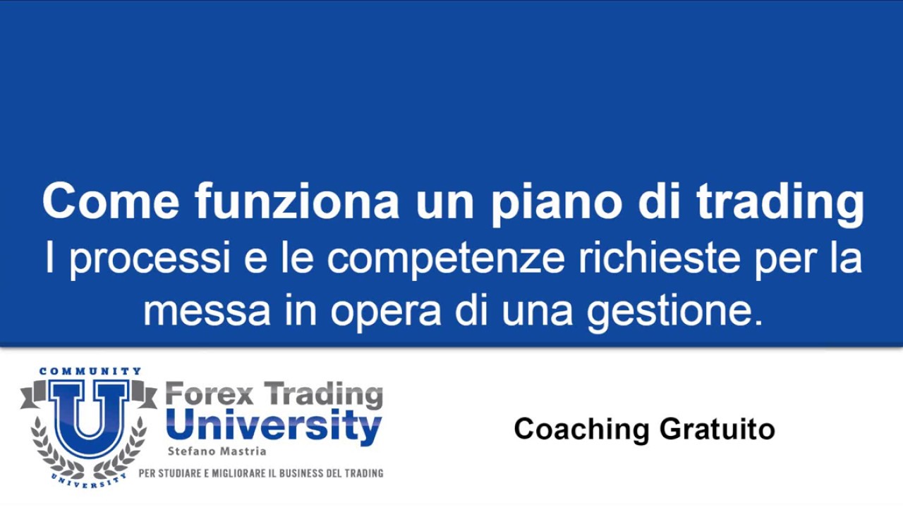 Come funziona un piano di trading (coaching gratuito)