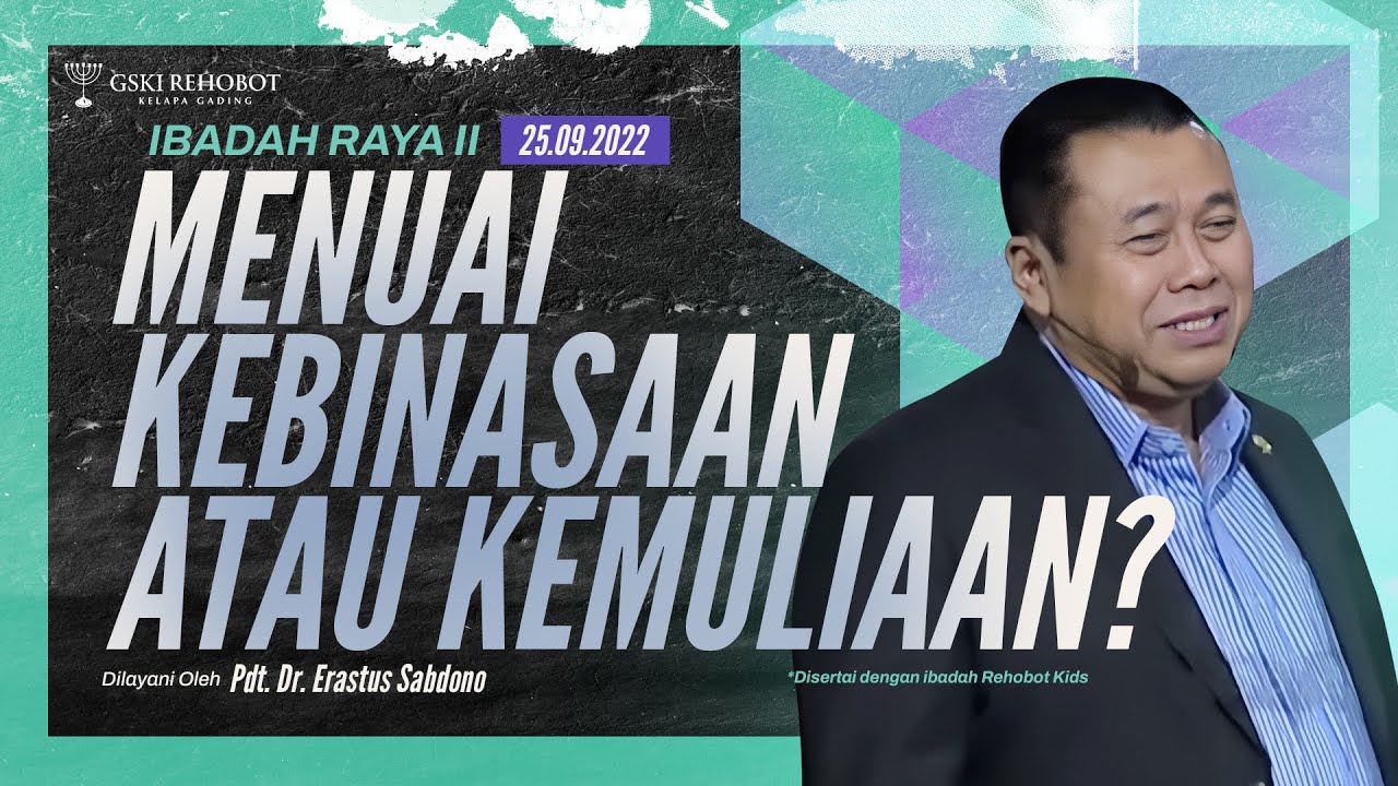 MENUAI KEBINASAAN ATAU KEMULIAAN? | Pdt. Dr. Erastus Sabdono | IRA II - 25 Sep 2022 | 17.00 WIB