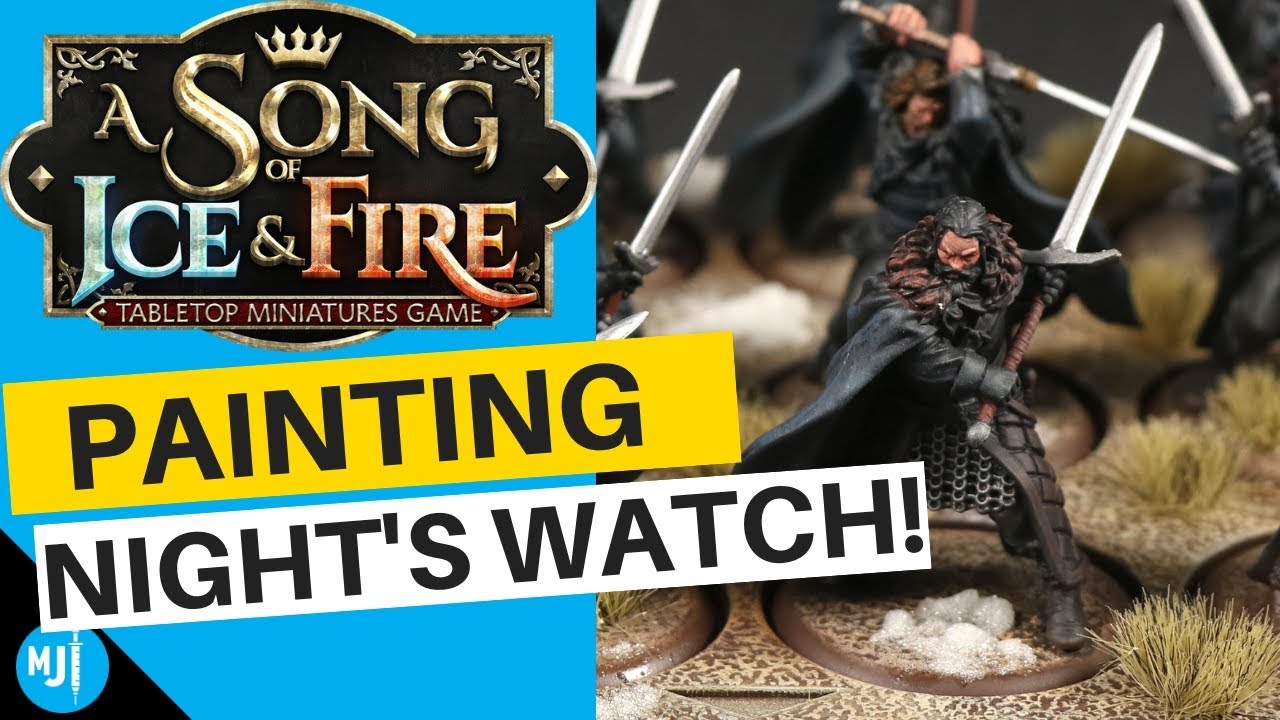 How To Speed Paint Night's Watch | A Song Of Ice And Fire Miniatures