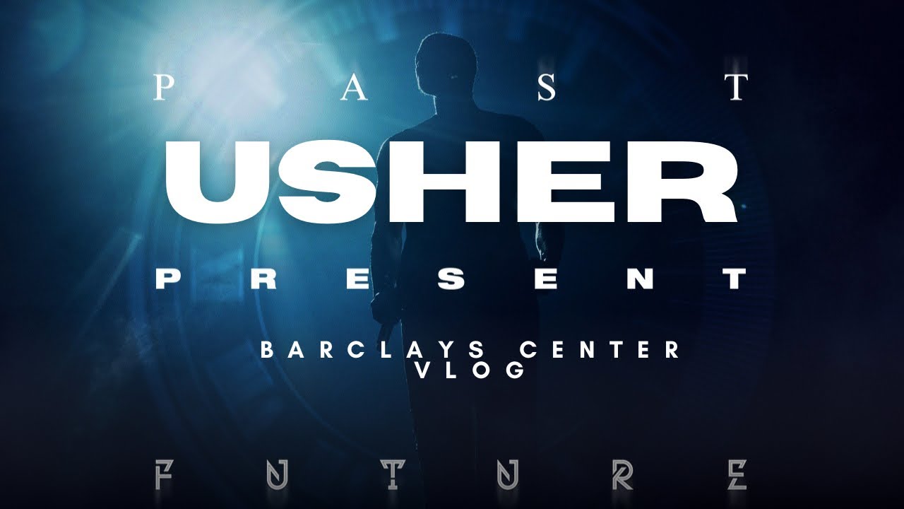 @Usher Past Present & Future Tour Vlog @Barclays 