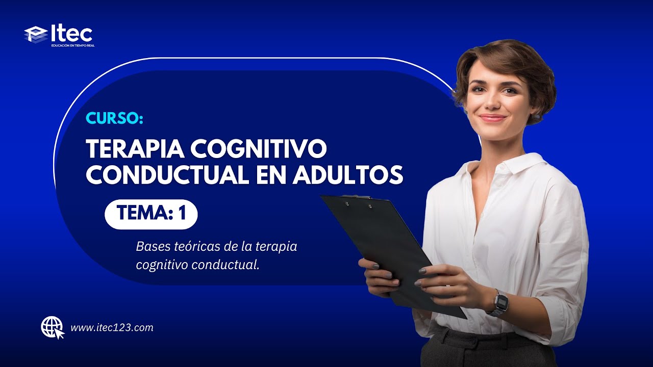 CLASE 1  - TERAPIA COGNITIVO CONDUCTUAL EN ADULTOS  Oct2024