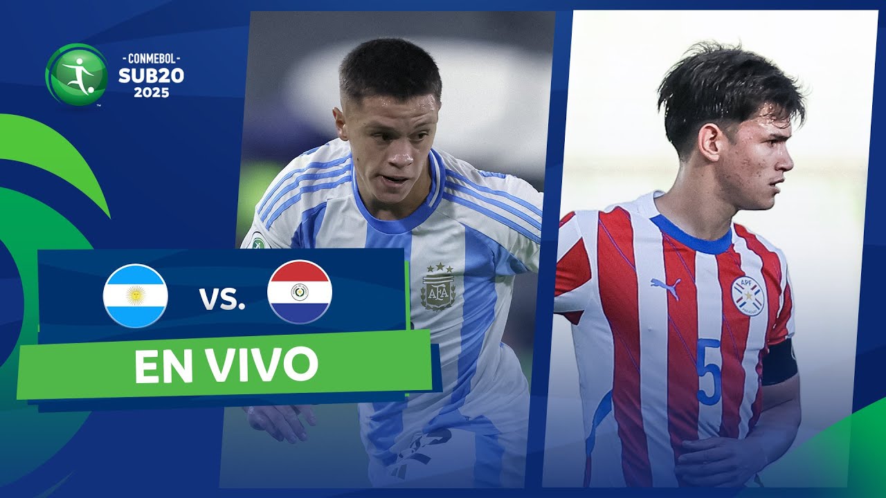 EN VIVO | ARGENTINA vs. PARAGUAY | CONMEBOL SUB20 2025