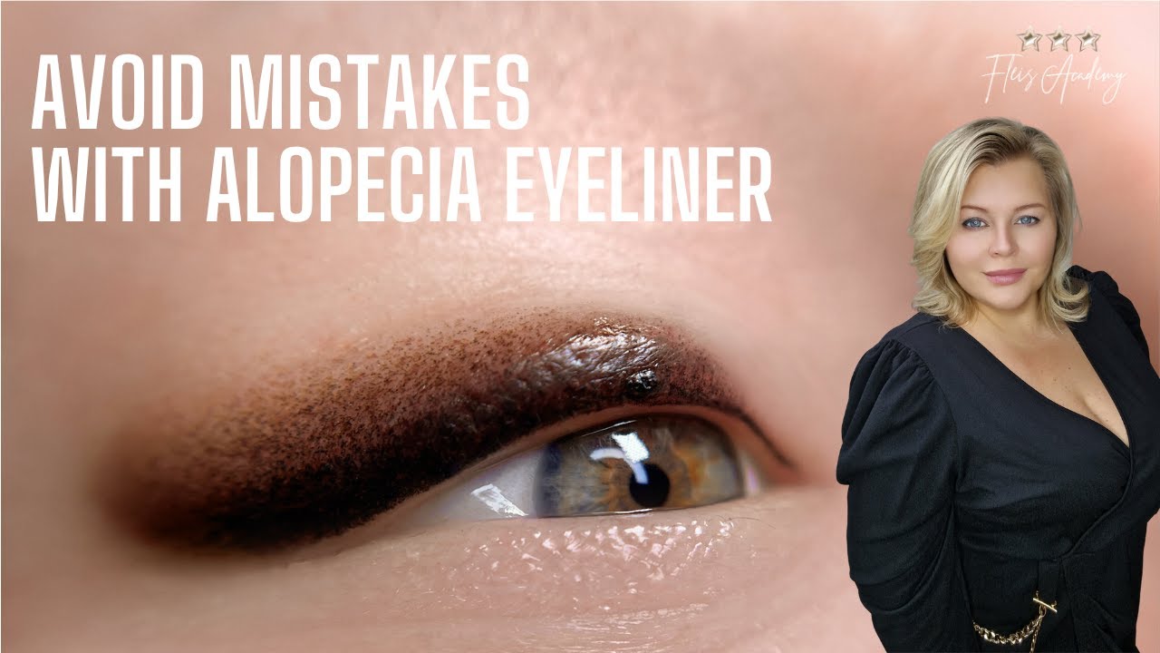 PERMANENT SHADED EYELINER  - FULL PROCEDURE & TUTORIAL ON ALOPECIA CLIENT, PERMANENT MAKE-UP