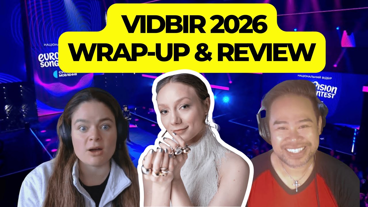 Eurovision 2026: Ukraine Vidbir Wrap-Up and Review