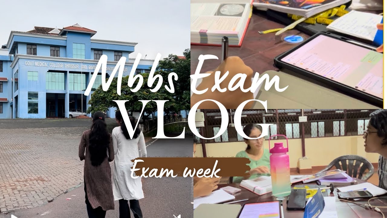 MBBS EXAM WEEK 📚|VLOG👩‍⚕️|3rd year MBBS|GOVT MEDICAL COLLEGE THRISSUR🏥