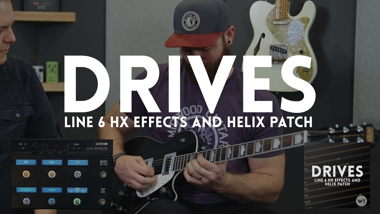 Drives - Line 6 HX Effects and Helix patch (FREE) - How good are the Line 6 overdrives?