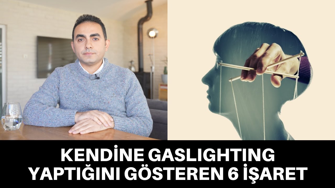 KENDİNE YAPABİLECEĞİN EN B&Uuml;Y&Uuml;K ZUL&Uuml;M: GASLIGHTING