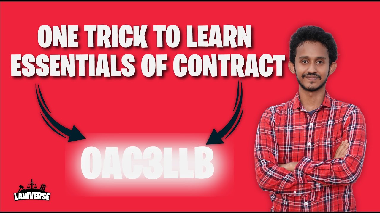 A TRICK to Memorize Essentials Of Contract / Law Of Contracts