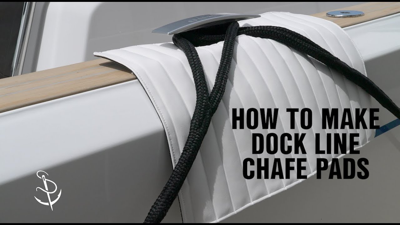 How to Make Dock Line Chafe Pads