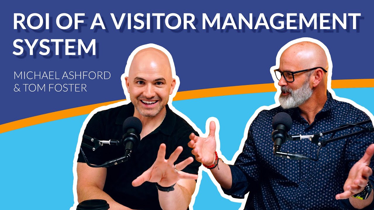 The ROI of a Visitor Management System