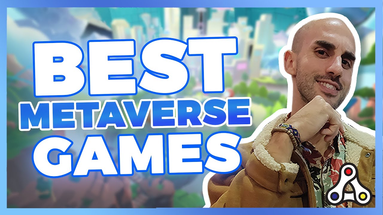 The 8 Best Metaverse Games of 2022