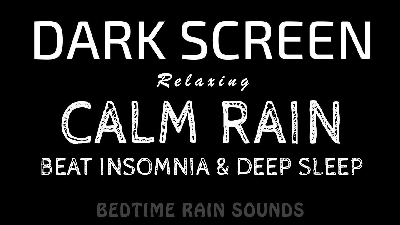 10 Hours DEEP Sleep! Calming RAIN Sounds (No Thunder) to Beat Insomnia | Black Screen ASMR