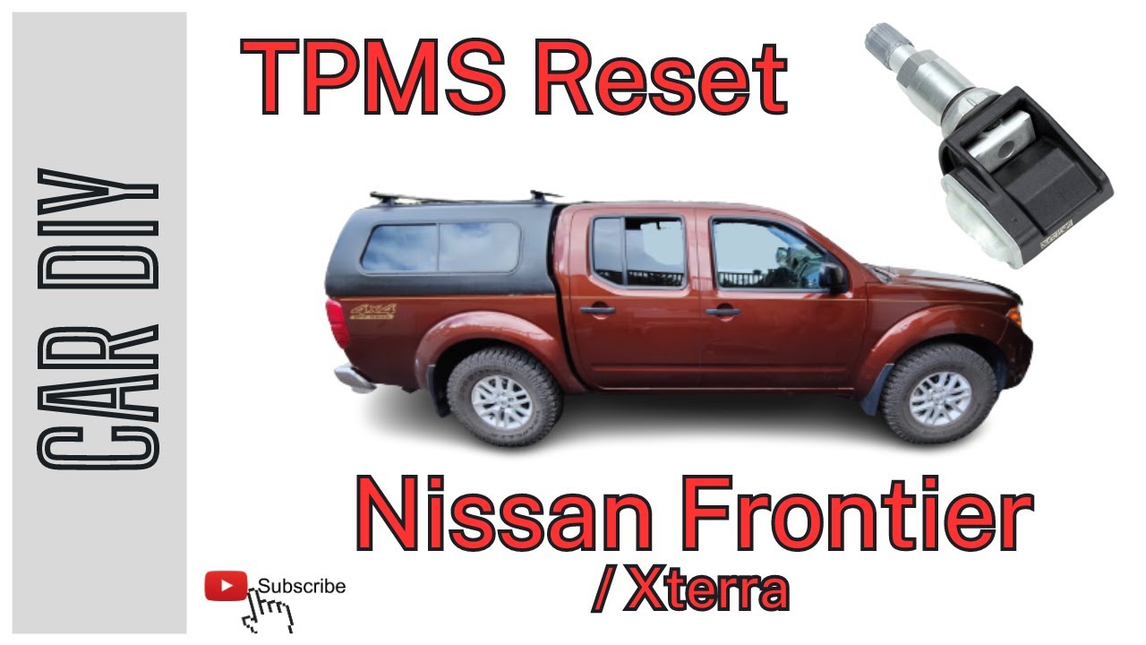 TPMS Reset - Nissan Frontier 2nd Gen 2005 - 2021
