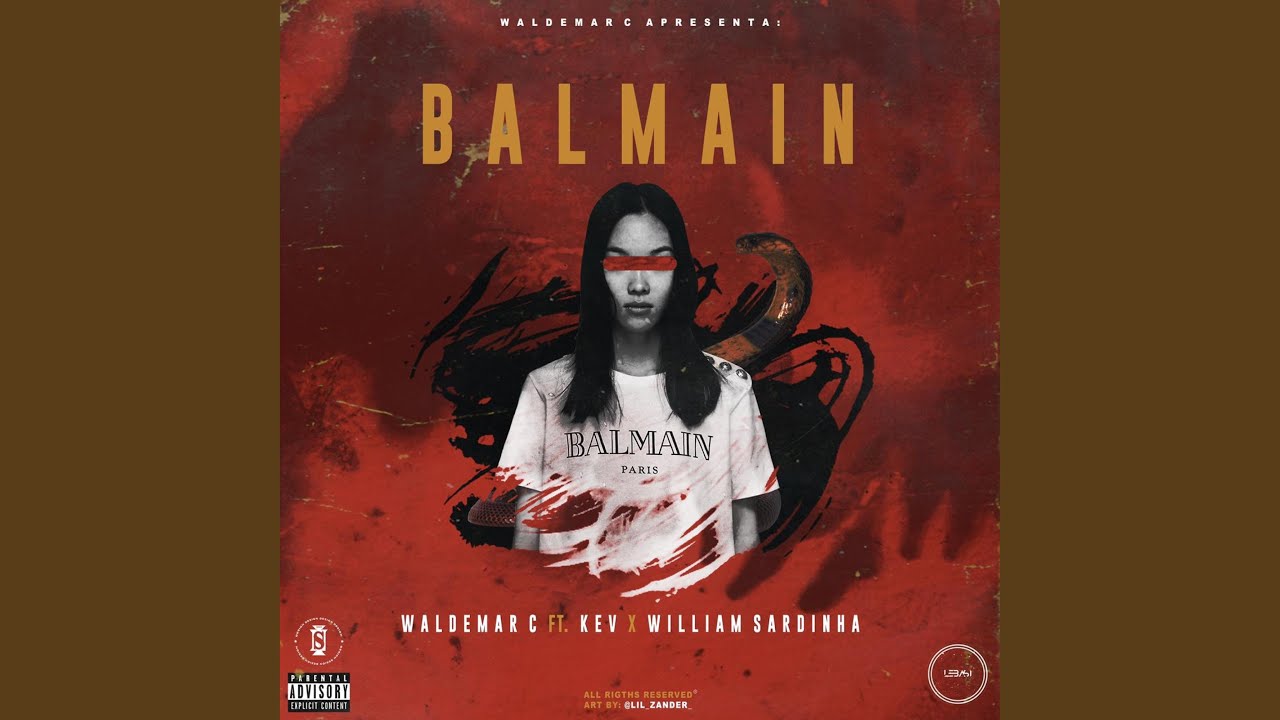 Balmain (feat. Kev & William Sardinha)