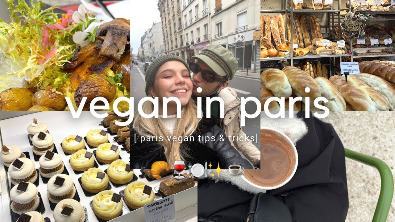 the ULTIMATE Guide to Eating Vegan in Paris!
