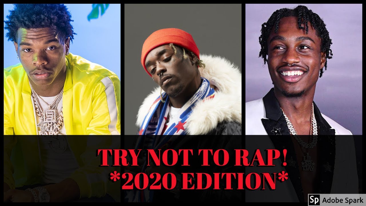 🔥 TRY NOT TO RAP! 🔥 *2020 EDITION*