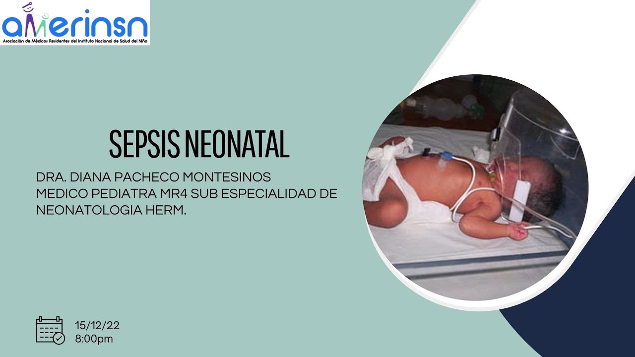 SEPSIS NEONATAL - Dra. Diana Pacheco Montesinos